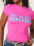 CEO of Not Replying Tee